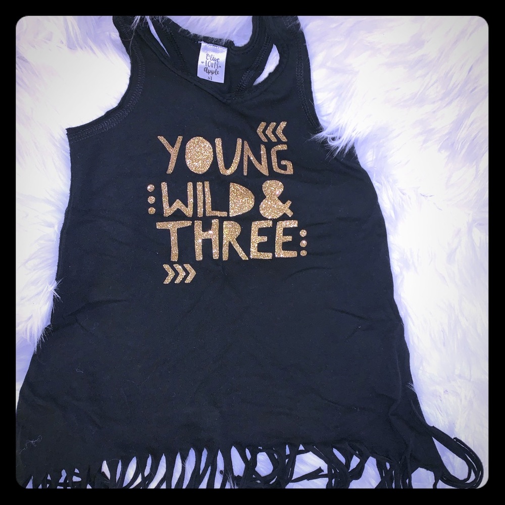 Young, Wild & 3! Tank, dress or Tunic ❤️